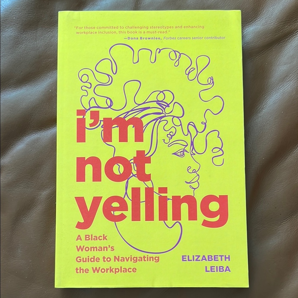 Non-Fiction | I'm Not Yelling Book by Elizabeth Leiba